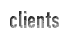clients